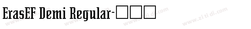 ErasEF Demi Regular字体转换